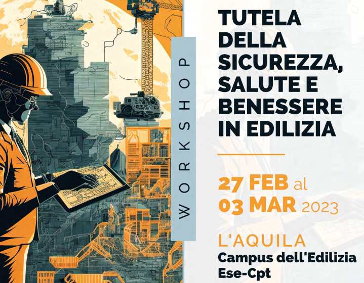 Workshop: Tutela della sicurezza, salute e benessere in edilizia